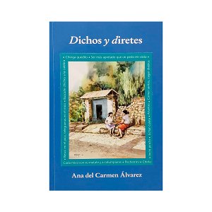 LIBRO-DICHOS-Y-DIRETES---ANA-DEL-CARMEN-ALVAREZ